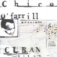 Purchase Chico O'farrill - Cuban Blues: The Chico O'farrill Sessions CD2