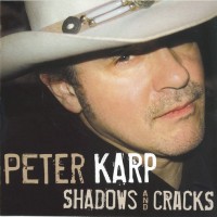 Purchase Peter Karp - Shadows And Cracks