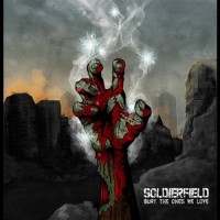 Purchase Soldierfield - Bury The Ones We Love (EP)