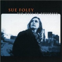 Purchase Sue Foley - Ten Days In November