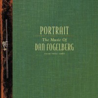 Purchase Dan Fogelberg - Portrait: Rock & Roll CD3