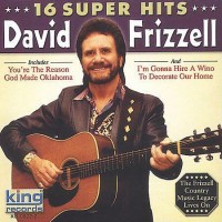 Purchase David Frizzell - 16 Super Hits