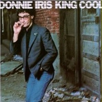 Purchase Donnie Iris - King Cool (Remastered 1993)