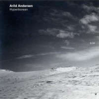 Purchase Arild Andersen - Hyperborean