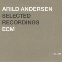 Purchase Arild Andersen - Rarum Vol. 19: Selected Recordings