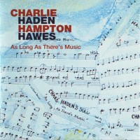 Purchase Charlie Haden & Hampton Hawes - As Long As There's Music (Vinyl)