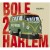 Buy Bole 2 Harlem - Bole 2 Harlem Vol 1 Mp3 Download