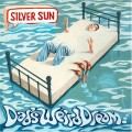 Buy Silver Sun - Dad's Weird Dream (Japanese Edition) Mp3 Download