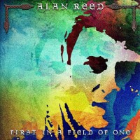 Purchase Alan Reed - First In A Field Of One