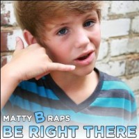 Purchase MattyBRaps - Be Right There (CDS)