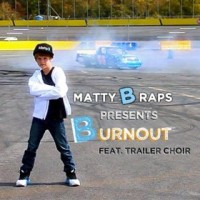 Purchase MattyBRaps - Burnout (Feat. Trailer Choir) (CDS)