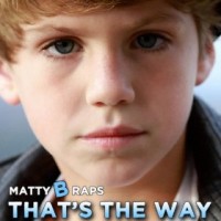 Purchase MattyBRaps - That's The Way (CDS)