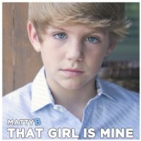 Purchase MattyBRaps - That Girl Is Mine (CDS)