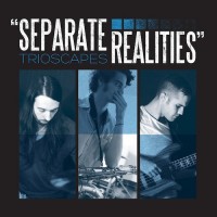 Purchase Trioscapes - Separate Realities