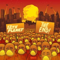 Purchase 12th Planet - The End!