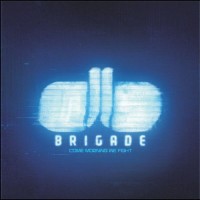 Purchase Brigade - Come Morning We Fight