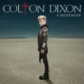 Buy Colton Dixon - A Messenger Mp3 Download
