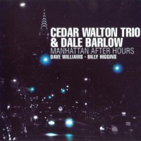 Purchase Cedar Walton Trio - Manhattan After Hours (With Dale Barlow)