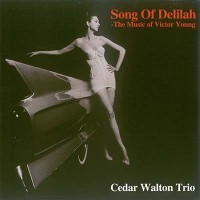 Purchase Cedar Walton Trio - Song Of Delilah (The Music of Victor Young)