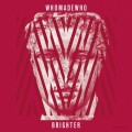 Buy Whomadewho - Brighter Mp3 Download