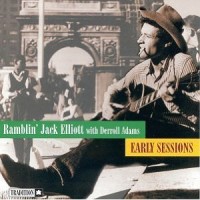Purchase Ramblin' Jack Elliott - Early Sessions (With Derroll Adams)