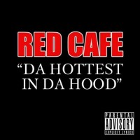 Purchase Red Café - Hottest In Da Hood (CDS)