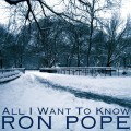 Buy Ron Pope - All I Want To Know (CDS) Mp3 Download