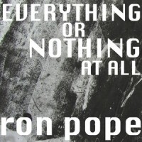 Purchase Ron Pope - Everything Or Nothing At All (CDS)