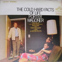 Purchase Porter Wagoner - The Cold Hard Facts Of Life (Vinyl)