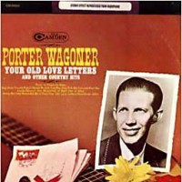 Purchase Porter Wagoner - Your Old Love Letters And Other Country Hits (Vinyl)
