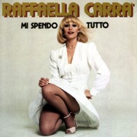 Purchase Raffaella Carra - Mi Spendo Tutto (Vinyl)