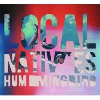 Purchase Local Natives - Hummingbird