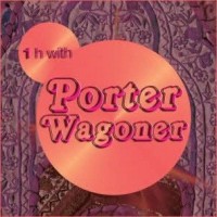 Purchase Porter Wagoner - 1H With Porter Waggoner