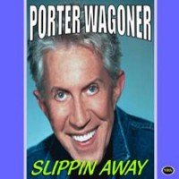 Purchase Porter Wagoner - Slippin' Away