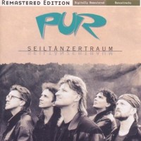 Purchase Pur - Seiltaenzertraum (Remastered 2002)