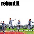 Buy Relient K - Relient K Mp3 Download