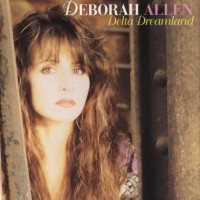 Purchase Deborah Allen - Delta Dreamland