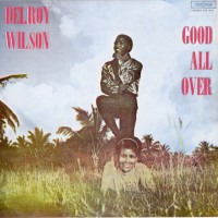 Purchase Delroy Wilson - Good All Over (Vinyl)
