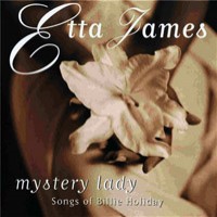 Purchase Etta James - Mystery Lady - Songs Of Billie Holiday