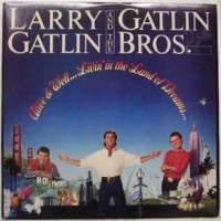 Purchase The Gatlin Brothers & Larry Gatlin - Alive And Well