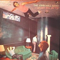 Purchase John Hall Band - All Of The Above (Vinyl)