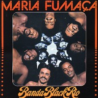 Purchase Banda Black Rio - Maria Fumaзa (Vinyl)