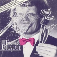 Purchase Fritz Brause - Shilly Shally