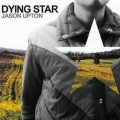 Buy Jason Upton - Dying Star Mp3 Download
