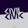 Buy Civil Civic - Rules Mp3 Download
