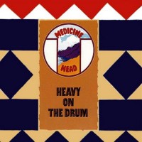 Purchase Medicine Head - Heavy On The Drum (Vinyl)