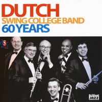 Purchase Dutch Swing College Band - 60 Years CD1