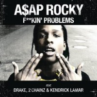 Purchase A$ap Rocky - Fuckin Problem (Feat. Drake, 2 Chainz & Kendrick Lamar) (CDS)