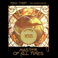 Purchase Paul Chain "The Improvisor" - Master Of All Times