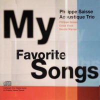 Purchase Philippe Saisse Acoustique Trio - My Favorite Songs